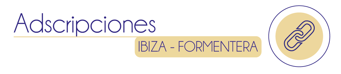 Adscripcionse Eivissa y Formentera