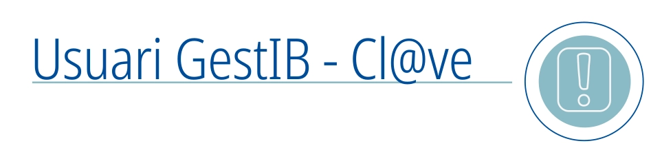 Usuari GestIB-Cl@ve