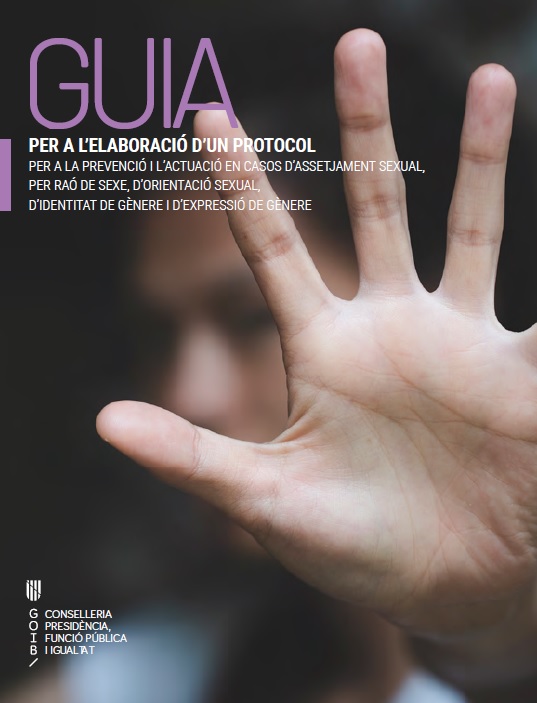 Publicada la Guia per a l’elaboració d’un protocol per a la prevenció i l’actuació en casos d’assetjament sexual, per raó de sexe, d’orientació sexual, d’identitat de gènere i d’expressió de gènere