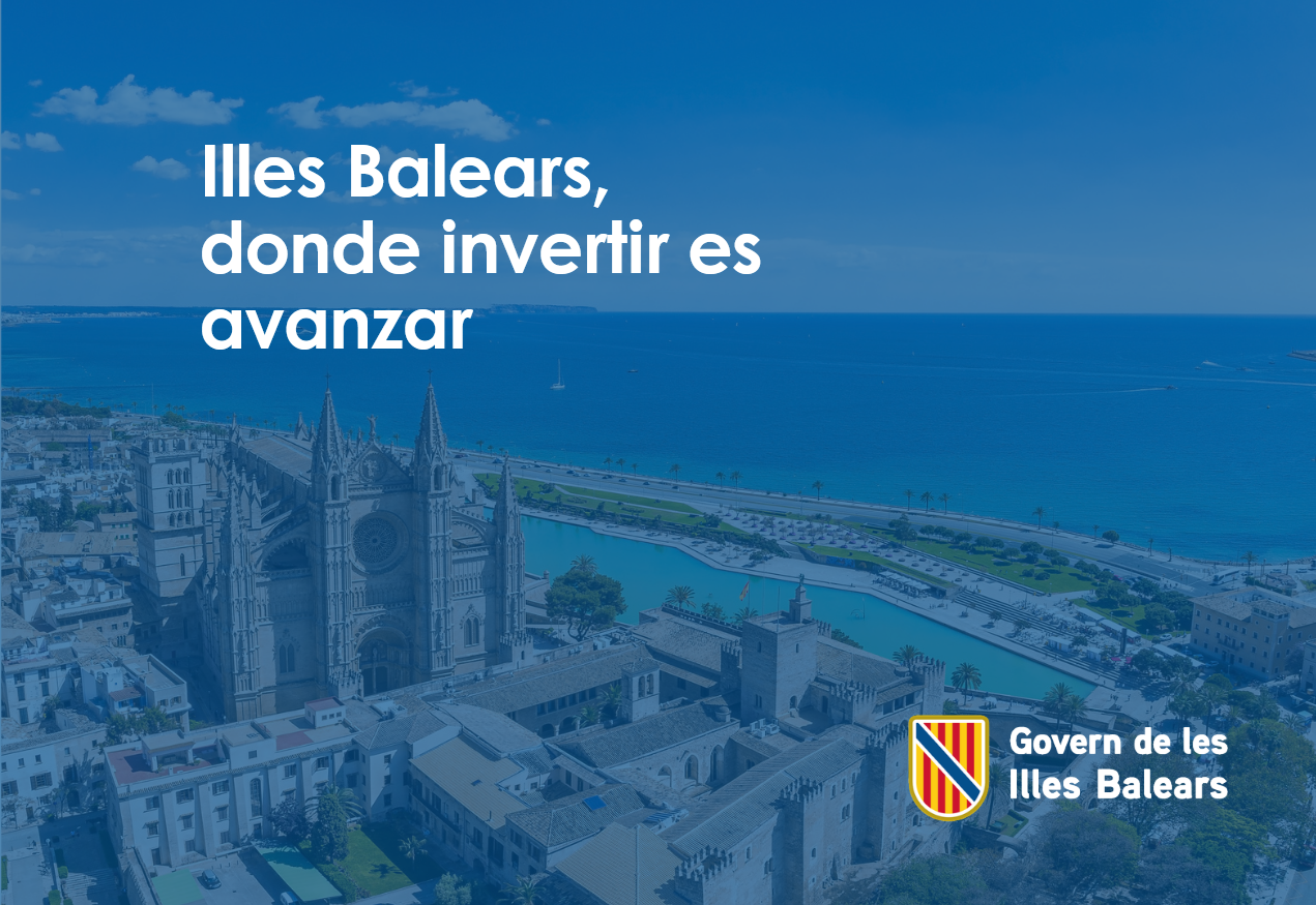 Infografía con el lema «Illes Balears, donde invertir es avanzar»